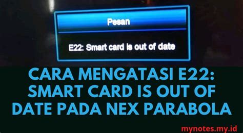 Nex Parabola e22 Smart Card Is Out of Date padahal sudah isi 